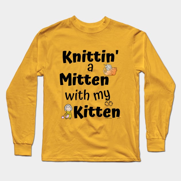 Knittin' a Mitten with my Kitten Long Sleeve T-Shirt by Phebe Phillips